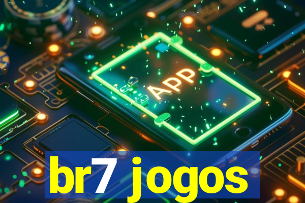 br7 jogos